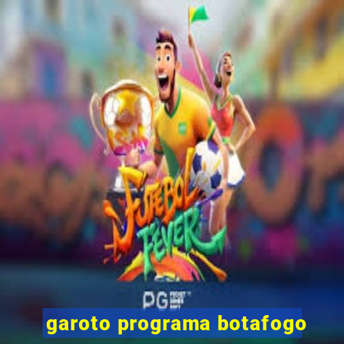 garoto programa botafogo